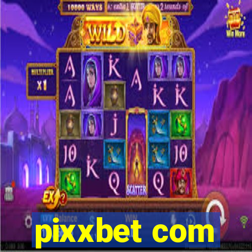 pixxbet com